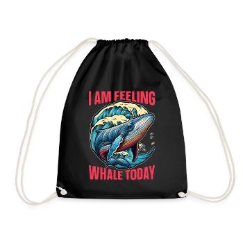 Whale Watching I Am Feeling Whale Marine Biologist - Drawstring Bag - black - Front