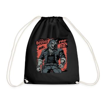 Before You Ask, No - Rocking Werewolf Style - Drawstring Bag - black - Front
