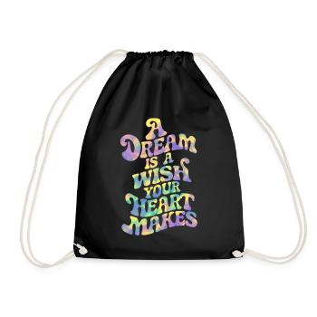 A dream is a wish that your heart makes - Drawstring Bag - black - Front
