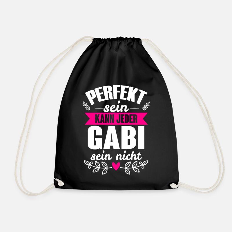 Gabi - Perfekt Sein Kann Jeder Gabi Nicht - Turnbeutel - Schwarz