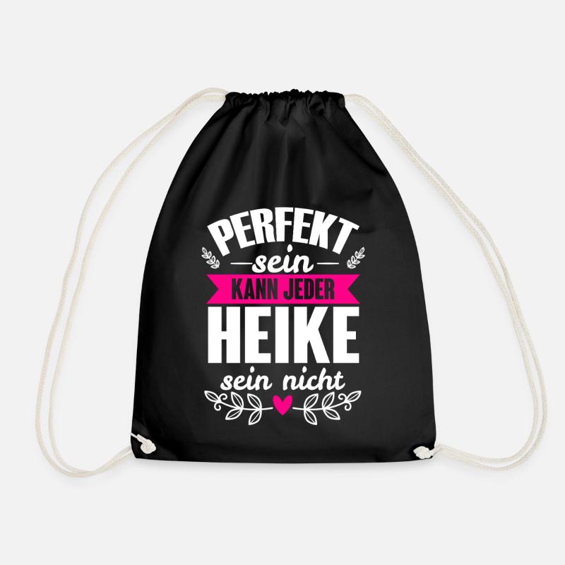 Heike - Perfekt Sein Kann Jeder Heike Nicht - Turnbeutel - Schwarz