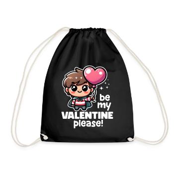 WOULD YOU BE MY VALENTINE PLEASE - HAPPY VALENTINE - Drawstring Bag - black - Front