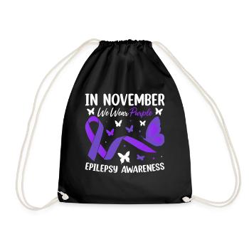 Im November tragen wir Purple Epilepsy Awareness - Turnbeutel - Schwarz - Vorne