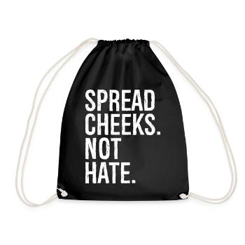 spread cheeks not hate - Turnbeutel - Schwarz - Vorne