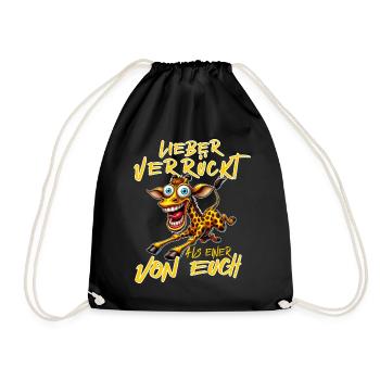 Better crazy than one of you. - Drawstring Bag - black - Front