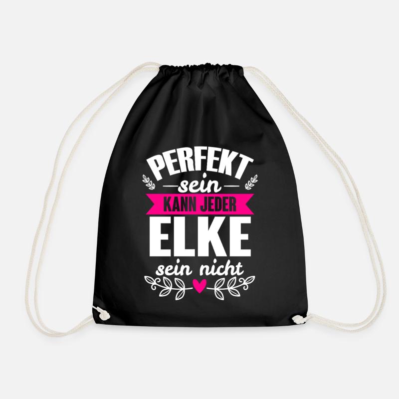 Elke - Perfekt Sein Kann Jeder Elke Nicht - Turnbeutel - Schwarz