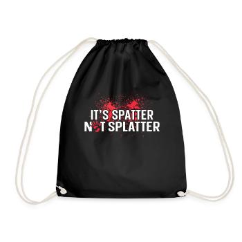 Its Spatter Not Splatter Forensic Crime Scene - Drawstring Bag - black - Front