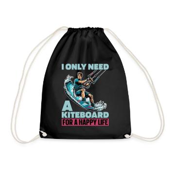 Kiteboarding I Only Need A Kiteboarding Surfing - Drawstring Bag - black - Front