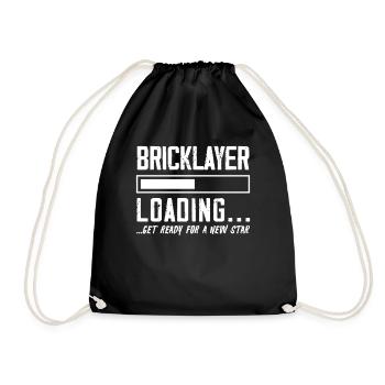 Bricklayer loading Get ready for a new one - Drawstring Bag - black - Front