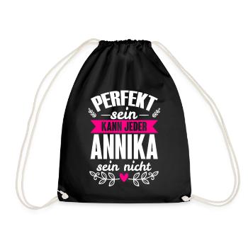 Annika - Perfekt Sein Kann Jeder Annika Nicht - Turnbeutel - Schwarz - Vorne