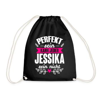 Jessika - Perfekt Sein Kann Jeder Jessika Nicht - Turnbeutel - Schwarz - Vorne