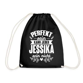 Jessika - Perfekt Sein Kann Jeder Jessika Nicht - Turnbeutel - Schwarz - Vorne