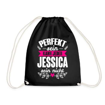 Jessica - Perfekt Sein Kann Jeder Jessica Nicht - Turnbeutel - Schwarz - Vorne