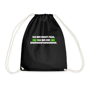 Ich Bin Nicht Faul - Ich Bin ein Energiesparwunder - Turnbeutel - Schwarz - Vorne