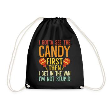 I Gotta See The Candy First Retro Funny Sweet - Drawstring Bag - black - Front