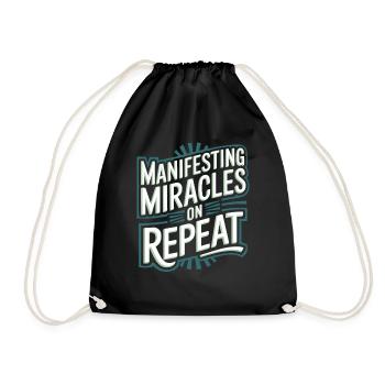 Manifesting Miracles Again and Again Quote - Drawstring Bag - black - Front