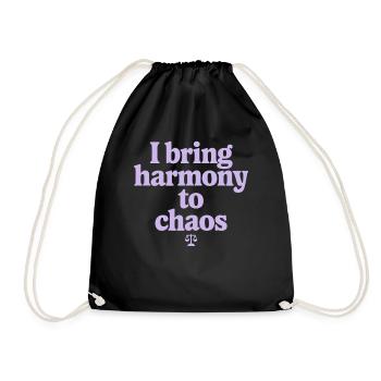 Waage Sternzeichen: Ich Bringe Harmonie Ins Chaos - Turnbeutel - Schwarz - Vorne