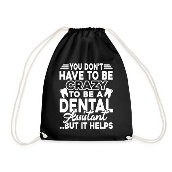 Dental Assistant Crazy Dental Assistant - Drawstring Bag - black - Front