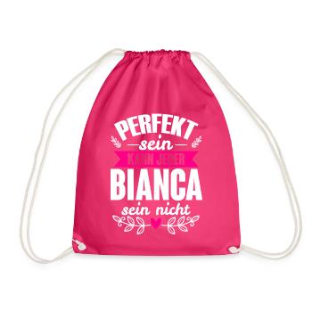 Bianca - Perfekt Sein Kann Jeder Bianca Nicht - Turnbeutel - Fuchsia - Vorne