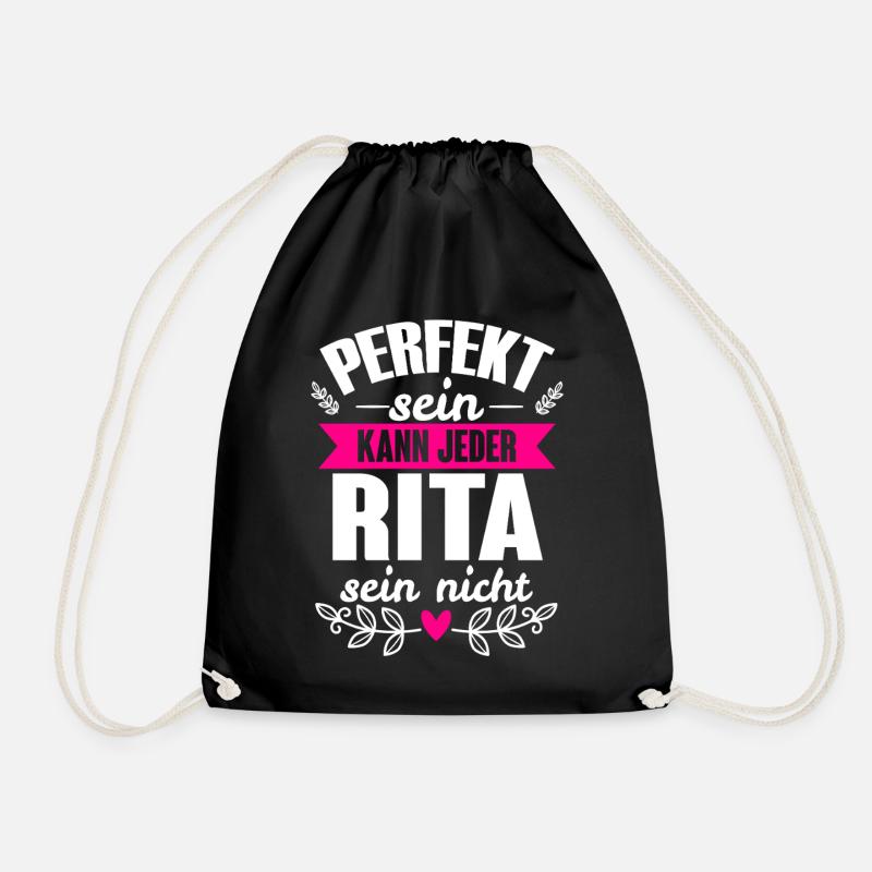 Rita - Perfekt Sein Kann Jeder Rita Nicht - Turnbeutel - Schwarz