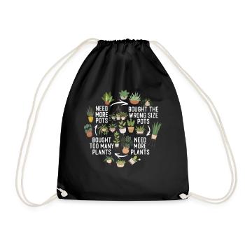 Plant Lover Gardening Need More - Drawstring Bag - black - Front