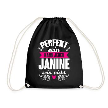 Janine - Perfekt Sein Kann Jeder Janine Sein Nicht - Turnbeutel - Schwarz - Vorne