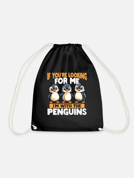 Wenn Du Mich Suchst, Bin Ich Bei Den Pinguinen - Turnbeutel - Schwarz