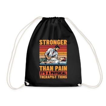 Physical Therapist Stronger Than Pain Chiropractor - Turnbeutel - Schwarz - Vorne