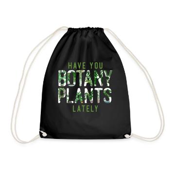 Plant Lover Gardening Pun Have You - Drawstring Bag - black - Front