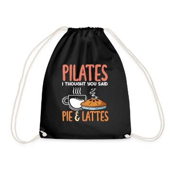 Pilates I thought you said pie & lattes - Drawstring Bag - black - Front