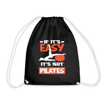 Pilates - If It's Easy, It's Not Pilates - Drawstring Bag - black - Front