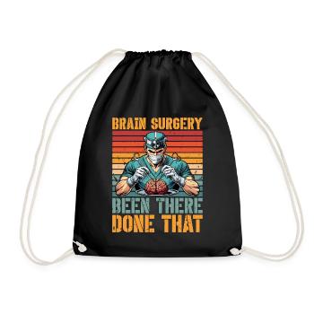 Neurosurgeon Brain Surgery Been There Neurologist - Drawstring Bag - black - Front