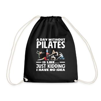 Pilates Une journée sans Pilates, c’est comme si on n’en avait aucune idée - Sac de sport léger - noir - Devant
