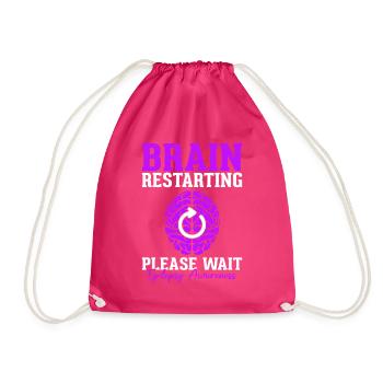 Brain Restarting Please Wait Epileptic Epilepsy - Drawstring Bag - fuchsia - Front
