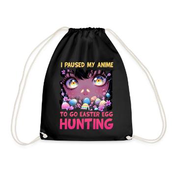 Ich habe meinen Anime pausiert, um Ostereiersuche zu gehen - Turnbeutel - Schwarz - Vorne