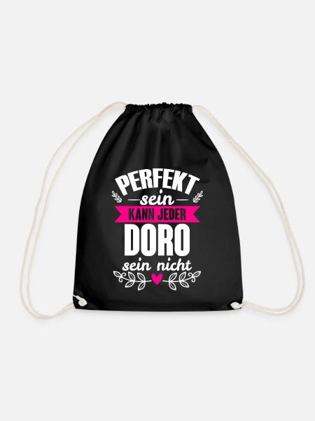 Doro - Perfekt Sein Kann Jeder Doro Sein Nicht - Turnbeutel - Schwarz