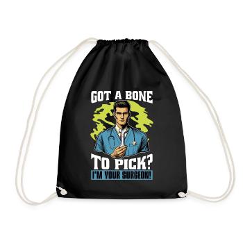 Orthopedic Surgeon Got A Bone To Pick Orthopedist - Drawstring Bag - black - Front