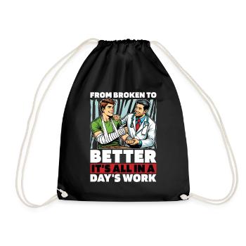 Orthopedic Surgeon From Broken To Better Doctor - Drawstring Bag - black - Front