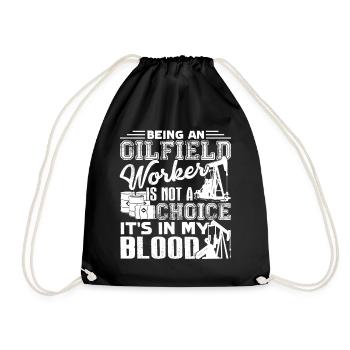 Oilfield Worker Oilfield Worker Is In My Blood - Drawstring Bag - black - Front