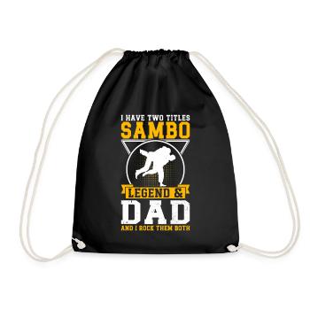 I have two titles Sambo Legend & Dad and I rock - Turnbeutel - Schwarz - Vorne