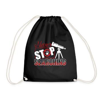 Astronomer Never Stop Searching - Drawstring Bag - black - Front