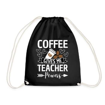 Coffee Gives Teacher Superpowers Saying - Drawstring Bag - black - Front