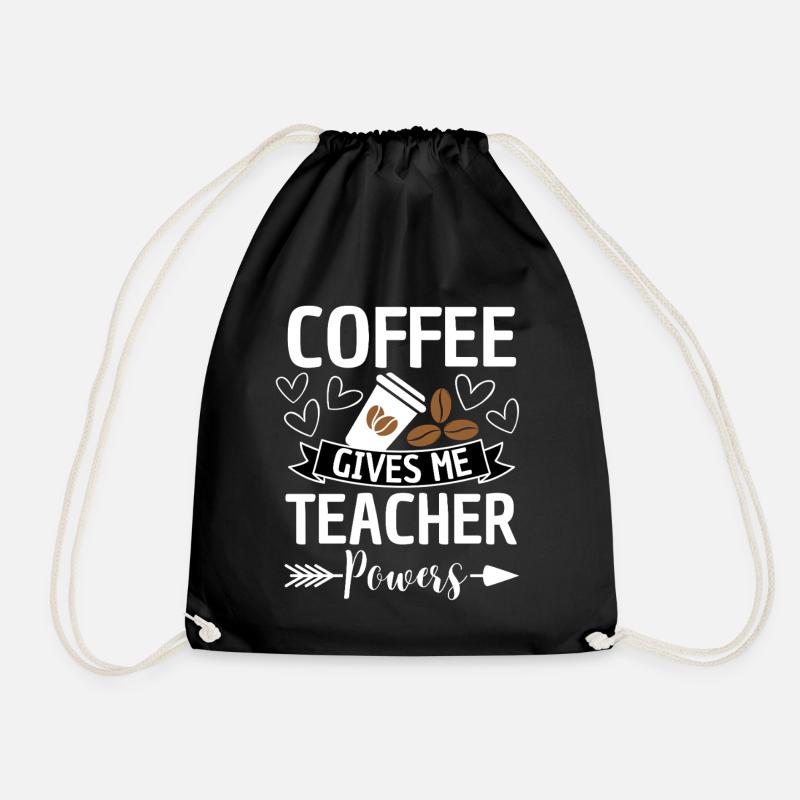 Kaffee gibt Lehrer Superkräfte Spruch - Turnbeutel - Schwarz