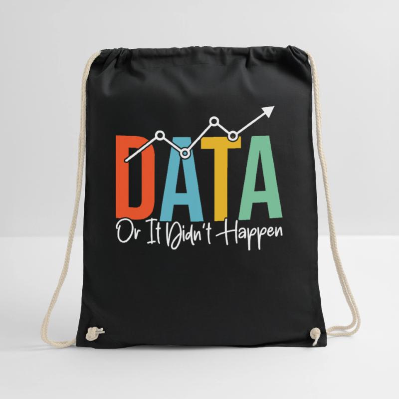 Data Or It Didn't Happen Funny Spreadsheet Data Drawstring Bag