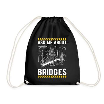 Bridge Engineer Bridge Construction - Drawstring Bag - black - Front