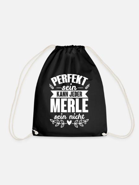 Merle - Perfekt Sein Kann Jeder Merle Sein Nicht - Turnbeutel - Schwarz
