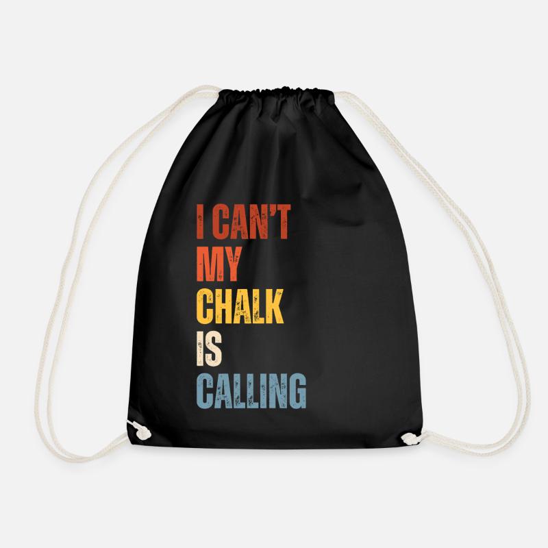 I Cant My Chalk Is Calling Boulderer - Turnbeutel - Schwarz