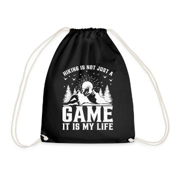 Hiking is not just a game it is my life - Mountain - Turnbeutel - Schwarz - Vorne