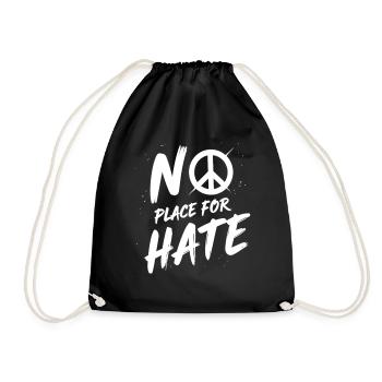 No Place for Hate Friedensbotschaft gegen Hass - Turnbeutel - Schwarz - Vorne