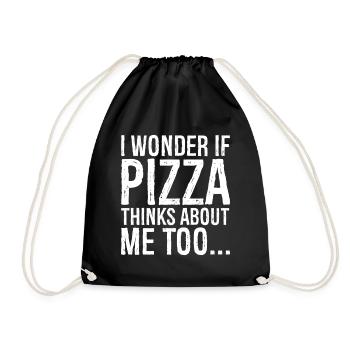 I wonder If pizza thinks about me too - Turnbeutel - Schwarz - Vorne